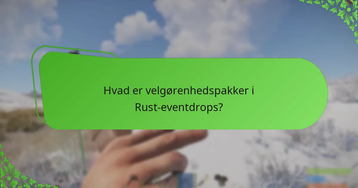 Hvordan støtter Rust-fællesskabet eventdrops?