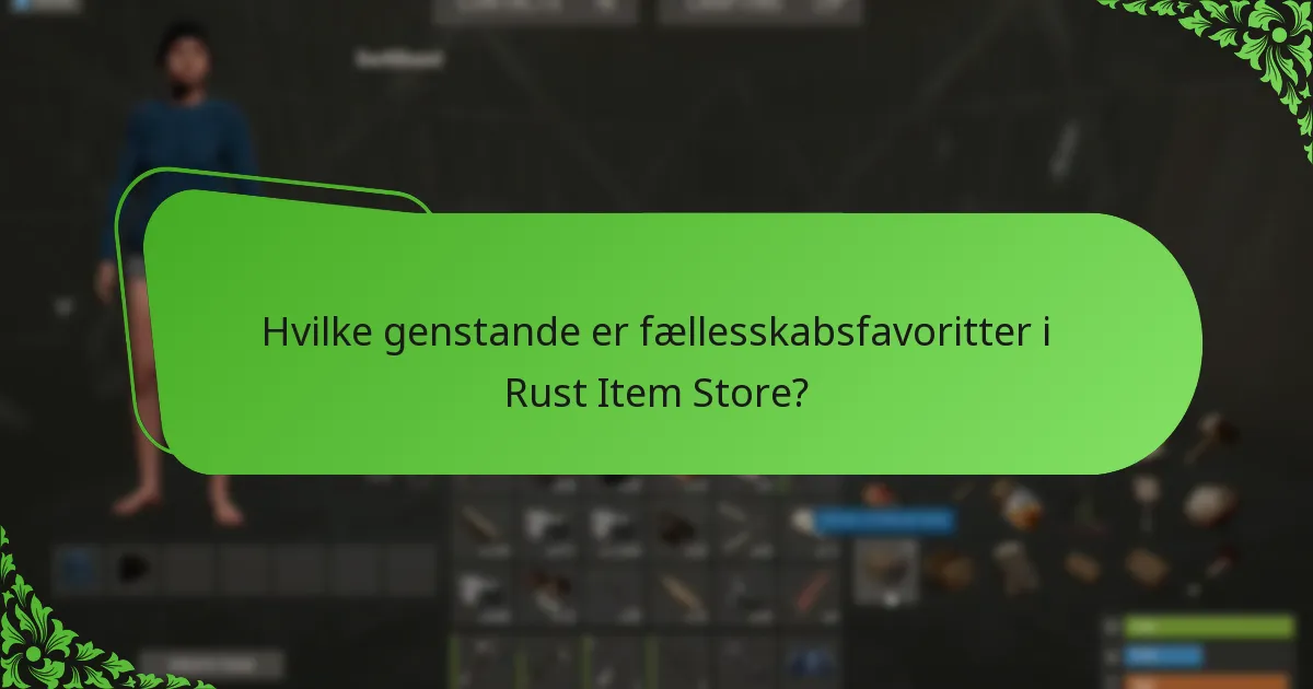 Hvordan køber jeg genstande fra Rust Item Store?