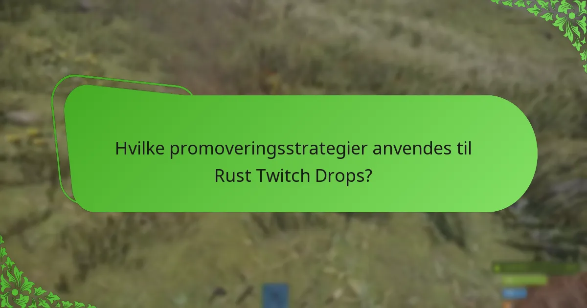 Hvad er fællesskabsfeedbacken på Rust Twitch Drops?