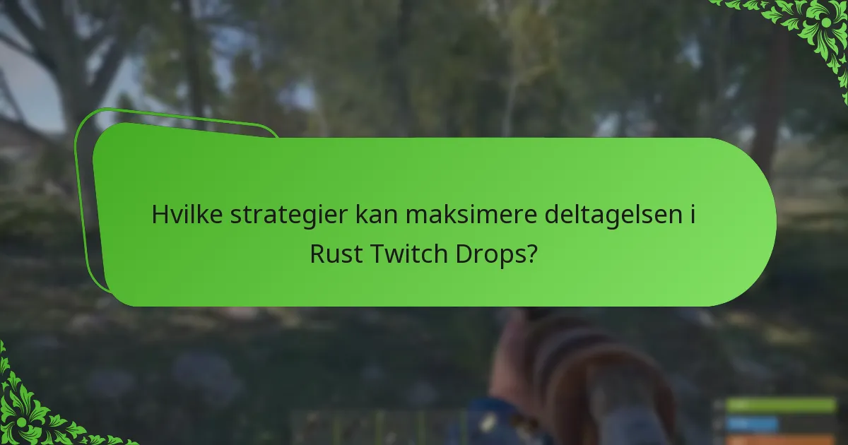 Hvad er risiciene og udfordringerne ved Rust Twitch Drops?