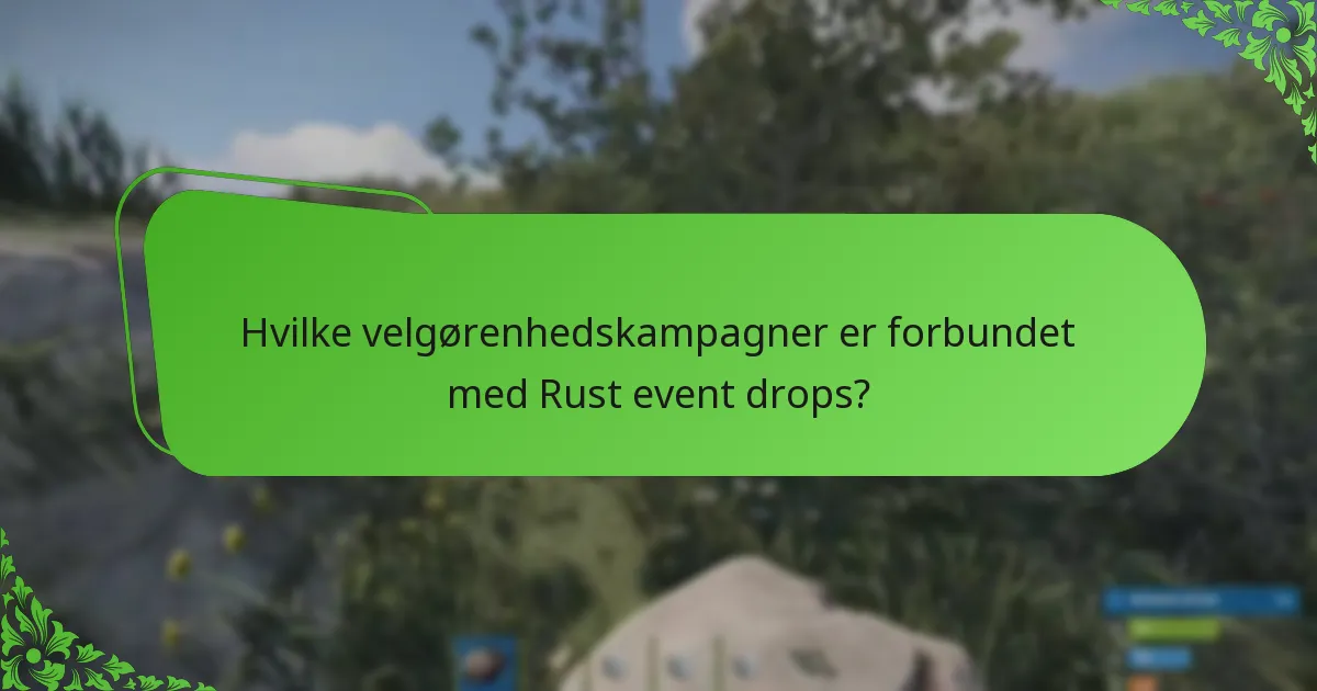 Hvordan forbedrer fællesskabsengagement Rust event drops?