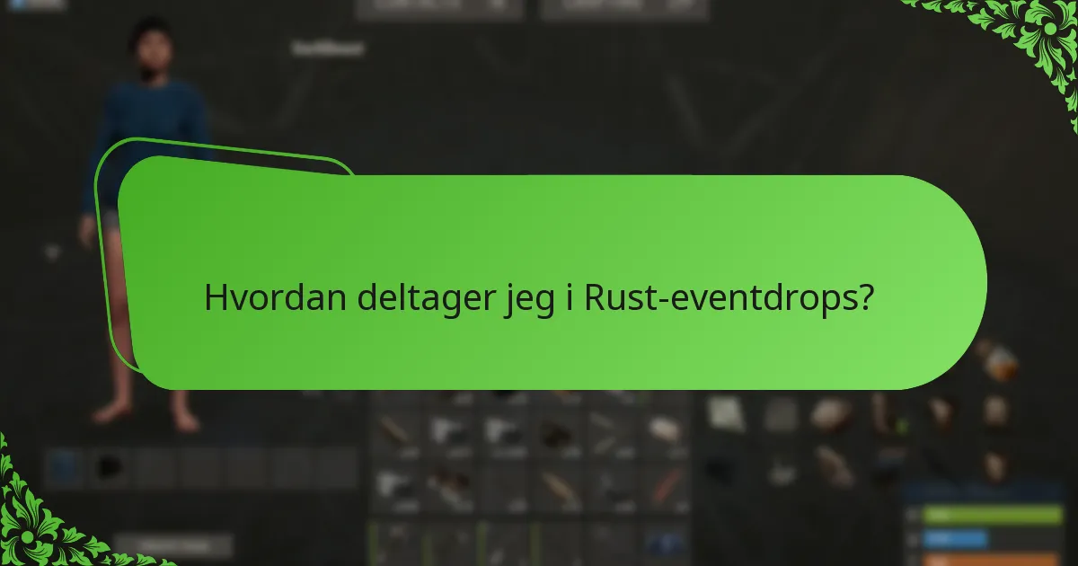 Hvordan sammenlignes Rust-eventdrops med andre gaming-begivenheder?
